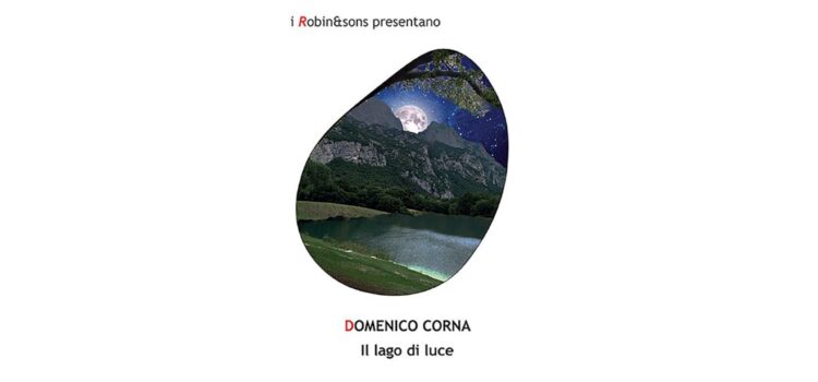 Domenico Corna: un romanzo che spazia tra fantasia, misticismo, introspezione, religione e poesia.