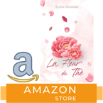 AMAZON - Elena Gianasso - La fleur du thè
